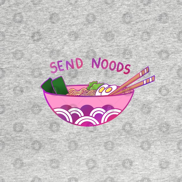 Send Noods / Ramen Bowl by allimarie0